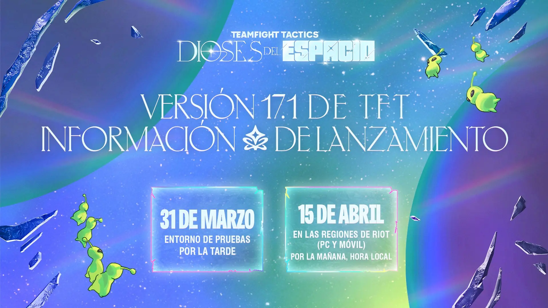 Información de cuando sale Set 17 de TFT